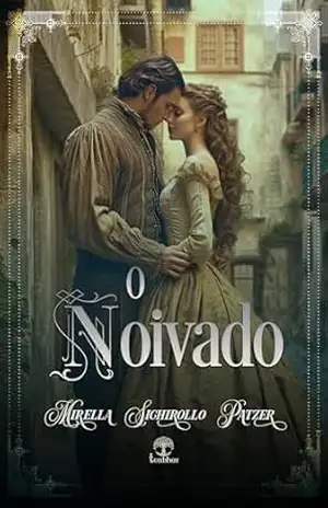 O Noivado – Mirella Sichirollo Patzer