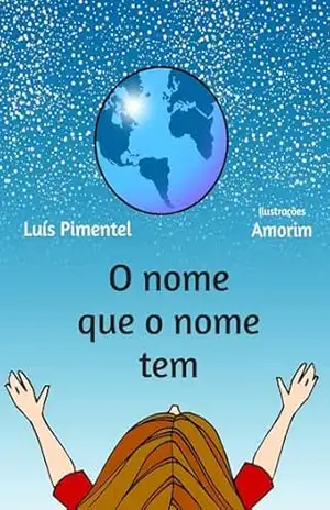 O nome que o nome tem – Luís Pimentel