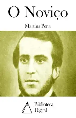 O Noviço – Martins Pena