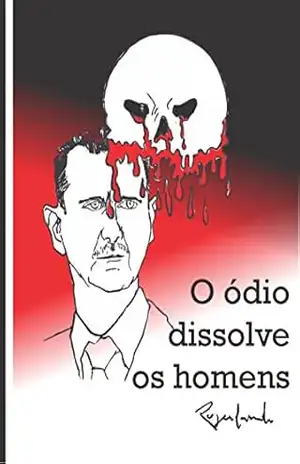 O Ódio Dissolve os Homens – Rogerlando Cavalcante