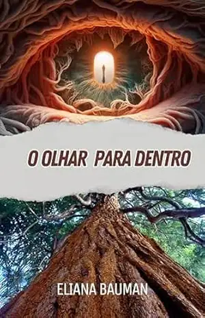 O olhar para dentro – ELIANA BAUMAN