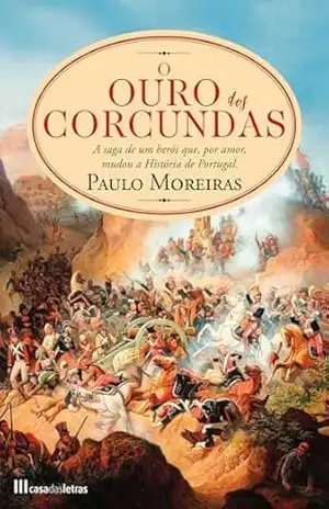 O Ouro dos Corcundas – edição revista - Paulo Moreiras