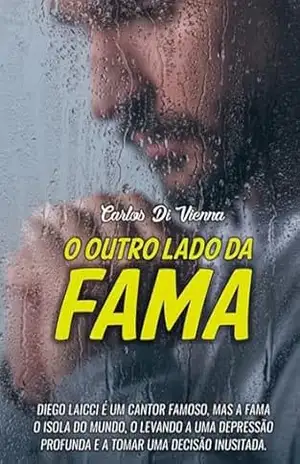 O Outro Lado Da Fama – Carlos Di Vienna