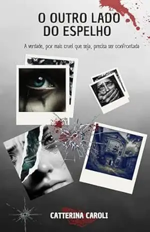O Outro Lado do Espelho – Catterina Caroli