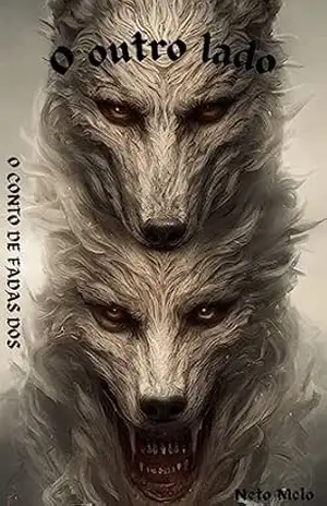 O outro lado: O conto de fadas dos vilões (A sociedade do Outro lado) – Neto Melo