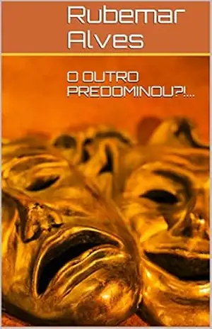 O OUTRO PREDOMINOU?!… – Rubemar Alves