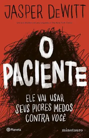 O paciente - Jasper DeWitt