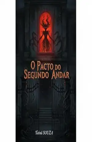 O Pacto do Segundo Andar: Quando o medo troca de lado – Taina SOUZA