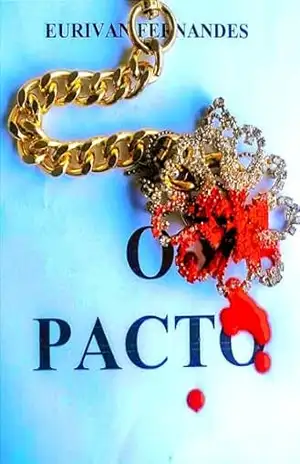 O Pacto – EURIVAN FERNANDES