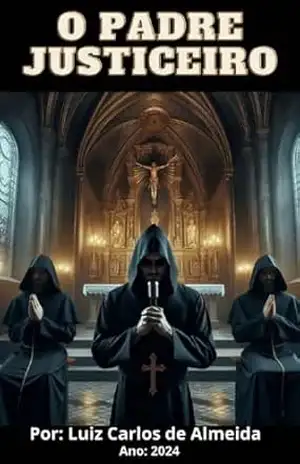 O Padre Justiceiro – Luiz Carlos de Almeida