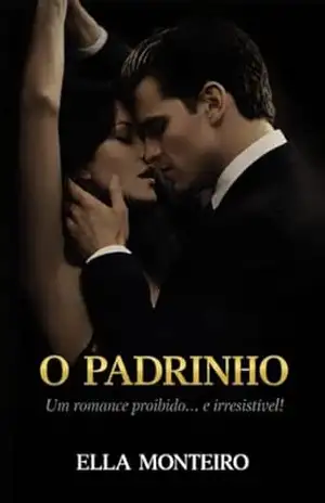 O Padrinho – Ella  Monteiro
