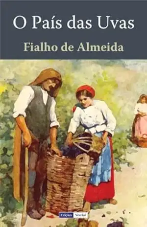 O País das Uvas – Fialho de Almeida