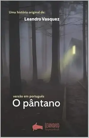 O pantano – Leandro Vasquez