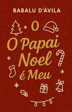 O Papai Noel é meu – Babalu D’Ávila