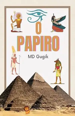 O Papiro: Volume Um – MD Gugik