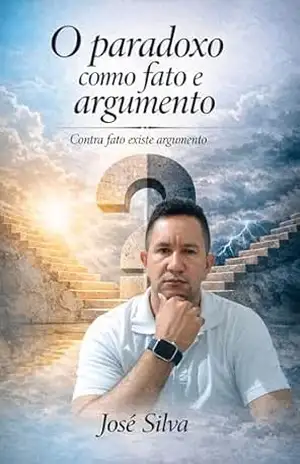 O Paradoxo Fato e Argumento: Contra fato existe argumento – José  Da Silva