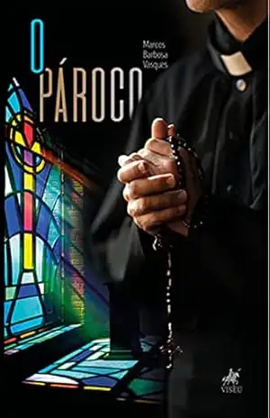 O Pároco – Marcos Barbosa Vasques