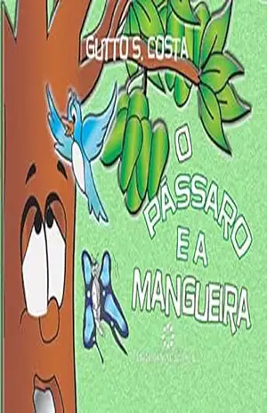 O pássaro e a mangueira – Gutto Costa