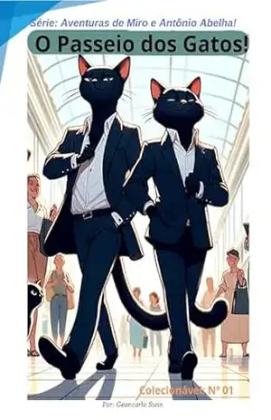 O Passeio dos Gatos! – Geancarlo Stein