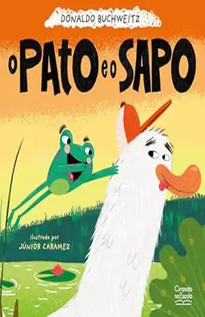 O pato e o sapo – Donaldo Buchweitz