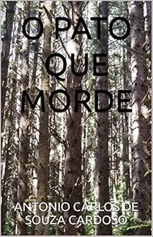 O PATO QUE MORDE – ANTONIO CARLOS DE SOUZA CARDOSO