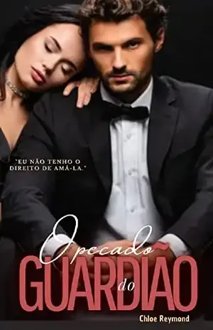 O Pecado do Guardião - Chloe Reymond