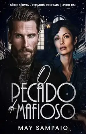 O Pecado do Mafioso: Série sérvia– Pecados mortais – May  Sampaio
