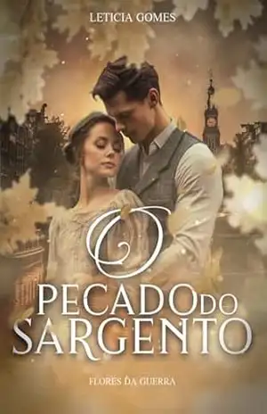 O Pecado do Sargento (Flores da Guerra, 2) – Leticia  Gomes