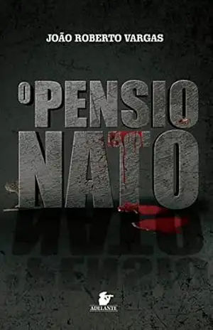 O Pensionato – João Roberto Vargas