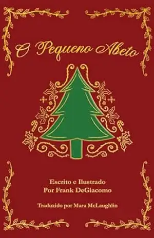 O Pequeno Abeto – Frank DeGiacomo