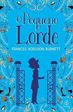 O pequeno lorde (Clássicos da literatura mundial) – Frances Hodgson Burnett