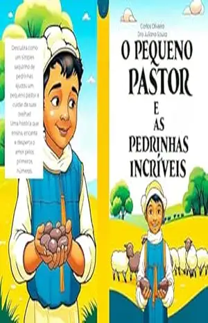 O Pequeno Pastor e as Pedrinhas Incríveis – Carlos Oliveira