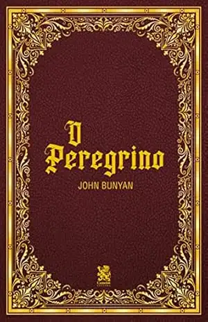 O Peregrino – John Bunyan