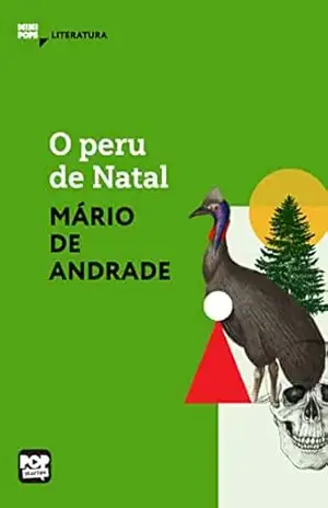 O peru de Natal: Literatura (MiniPops) – Mário de Andrade