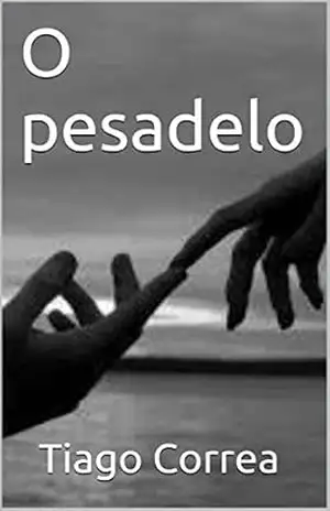 O pesadelo - Tiago Correa