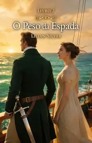 O Peso da Espada (Os Blackwood Livro 3) – Lilian Silver