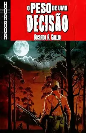 O Peso de Uma Decisão – Ricardo R. Gallio