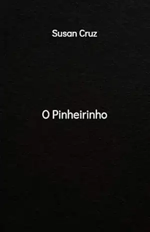 O Pinheirinho - susan Cruz