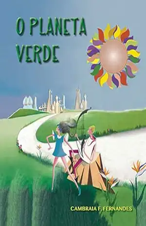 O Planeta Verde - Cambraia Fonseca Fernandes