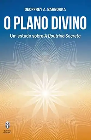 O Plano Divino – Geoffrey A. Barboka