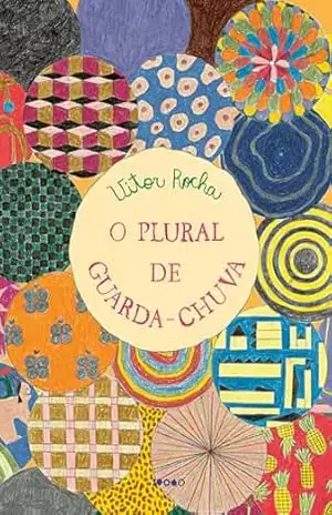 O plural de guarda–chuva – Vitor Rocha