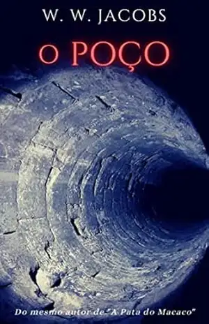 O Poço – W. W.  Jacobs