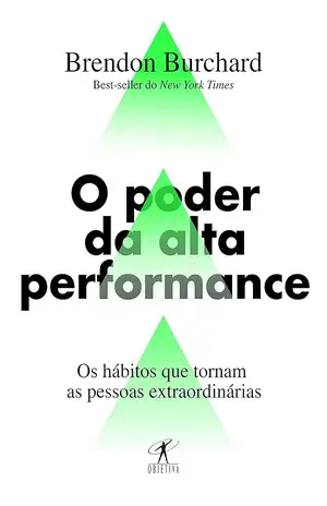 O poder da alta performance - Brendon Burchard