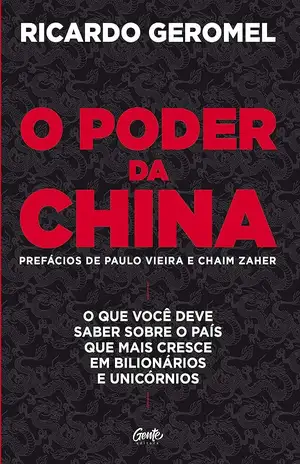 O poder da china - Ricardo Geromel