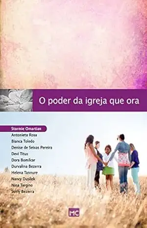 O poder da igreja que ora – Stormie Omartian