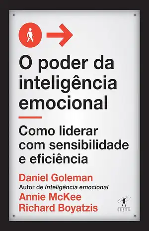 O poder da inteligência emocional - Daniel Goleman