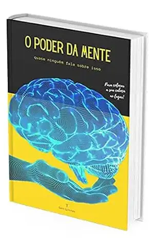 O Poder Da Mente - Alan Silva Silva