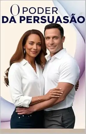 O Poder da Persuasão: O encanto profissional de Jack e Sophie – Juel Roseira