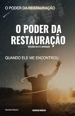 O Poder Da Restauração – Oberdan Martins
