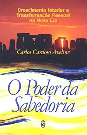 O Poder da Sabedoria – Carlos Cardoso Aveline